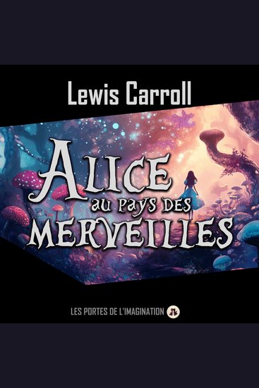 Les Aventures d'Alice au pays des merveilles - cover