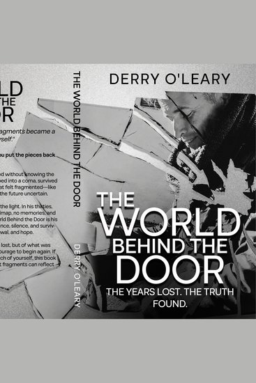 The World Behind The Door - Memories Lost Truth Found — A Memoir of Survival and Resilience - cover