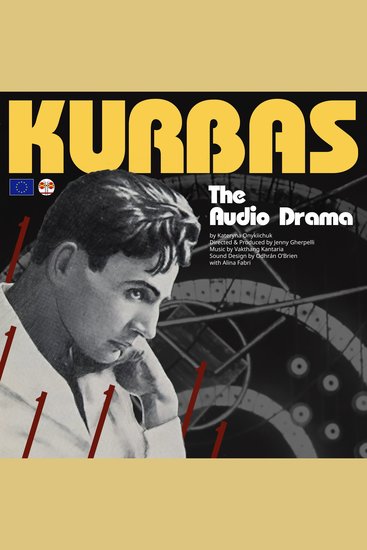 Kurbas - The Audio Drama - cover