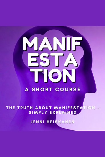 MANIFESTATION – A Short Course - cover