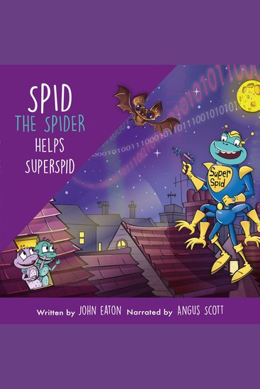 Spid the Spider Helps SuperSpid - A Superhero Adventure About Internet Safety for Kids - cover