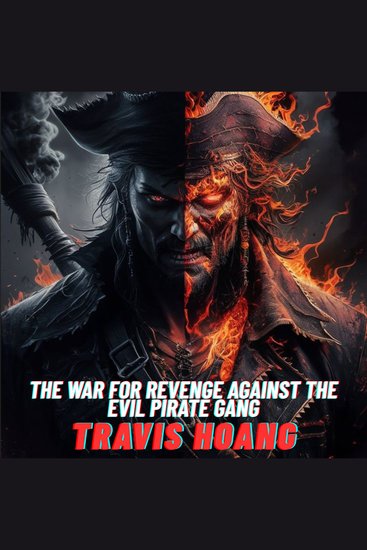 The War For Revenge Against The Evil Pirate Gang - cover