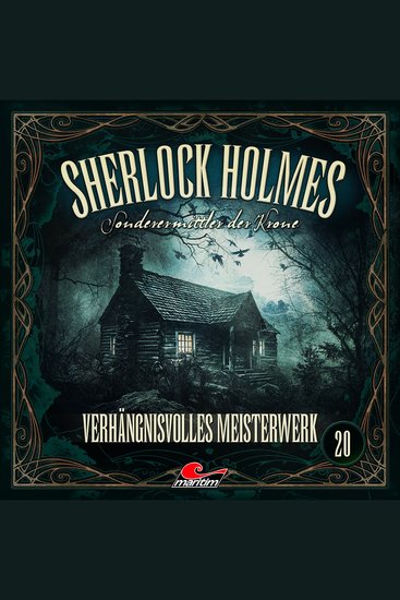 Sherlock Holmes Sonderermittler der Krone Folge 20: Verhängnisvolles Meisterwerk (ungekürzt) - cover
