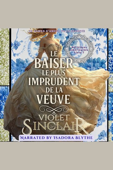 Le Baiser le Plus Imprudent de la Veuve - Un roman d'amour de la Régence - cover