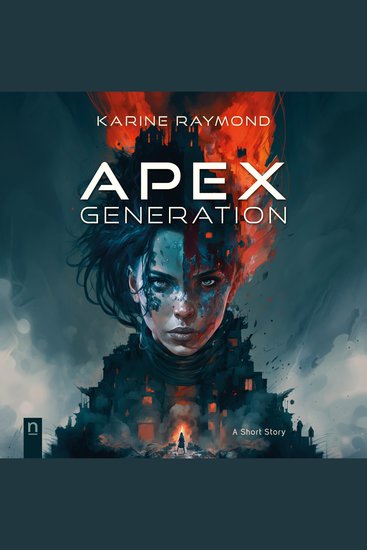 Apex Generation - A Supernatural Dystopian Short Story - cover