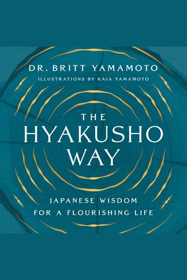 The Hyakusho Way - Japanese Wisdom for a Flourishing Life - cover