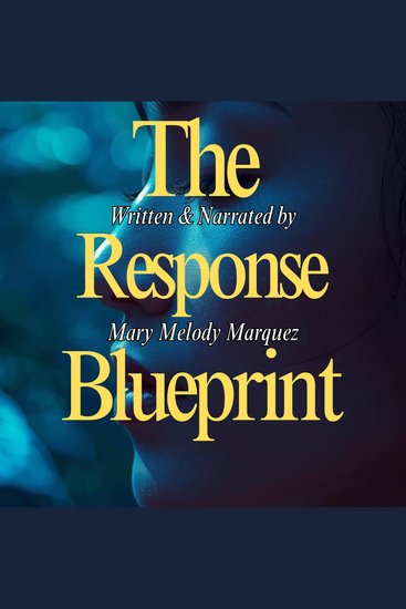 The Response Blueprint - An Emotional Processing & Action Workbook - cover