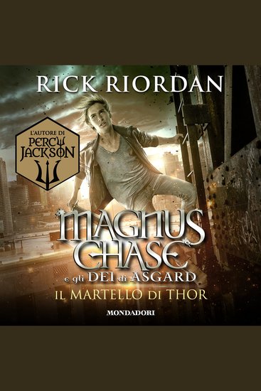 Magnus Chase e gli dei di Asgard - 2 Il martello di Thor - cover