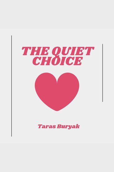 The Quiet Choice - cover