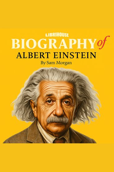 Biography of Albert Einstein - cover