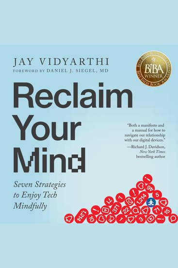 Reclaim Your Mind - Seven Strategies to Enjoy Tech Mindfully - cover