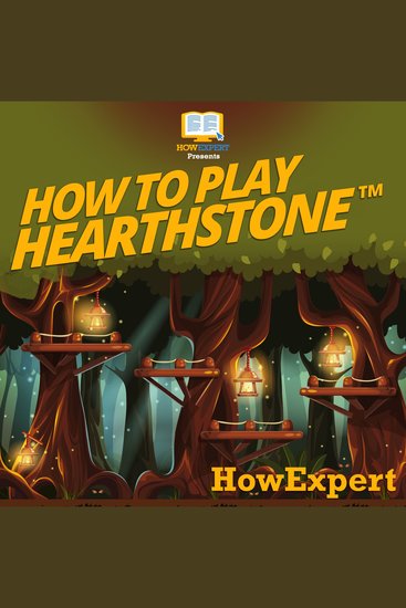 How To Play Hearthstone - cover