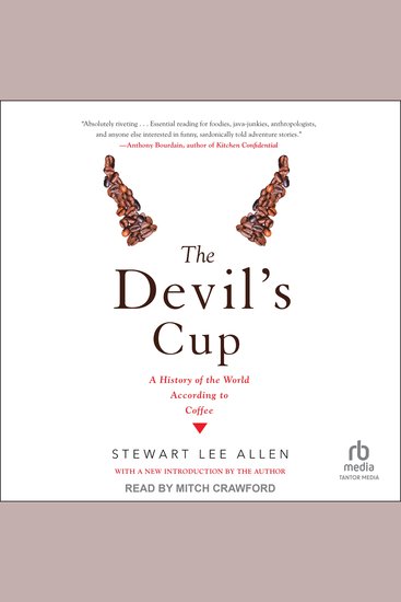 The Devil's Cup - A History of the World According to Coffee - cover