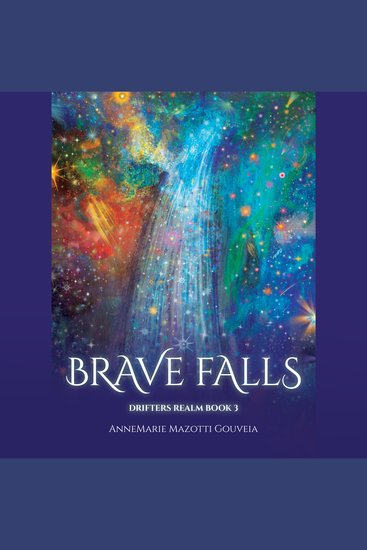 Brave Falls - (Drifters Realm Series Book 3) - cover