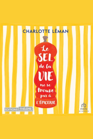 Le sel de la vie ne se trouve pas à l'épicerie - cover