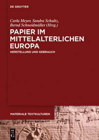 Papier im mittelalterlichen Europa - Herstellung und Gebrauch