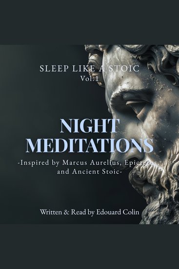 Night Meditations Inspired by Marcus Aurelius Epictetus and Ancient Stoic - Sleep Like a Stoic - Vol 1 - cover