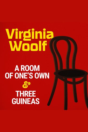 A Room of One's Own & Three Guineas - cover