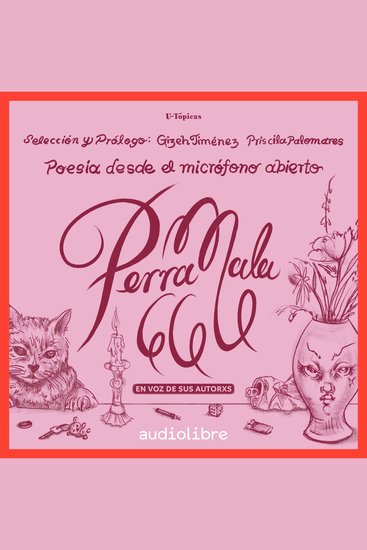 PERRA MALA 666 - Poesía desde el micrófono abierto - cover