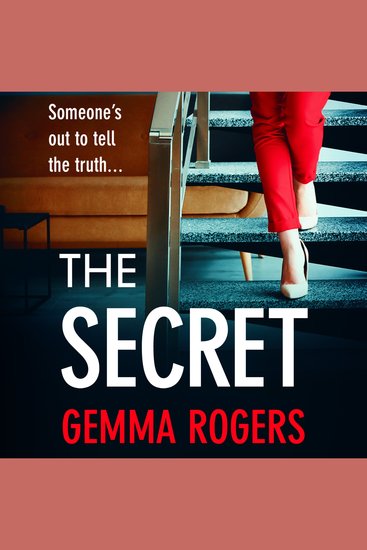 The Secret - A gritty addictive thriller that will have you hooked - cover