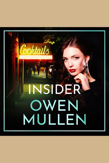 Insider - A page-turning gritty gangland thriller from Owen Mullen - cover