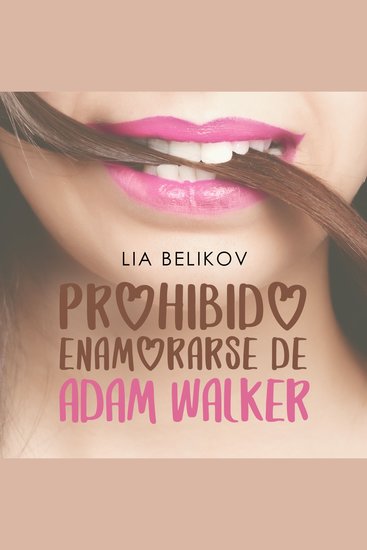 Prohibido enamorarse de Adam Walker - cover