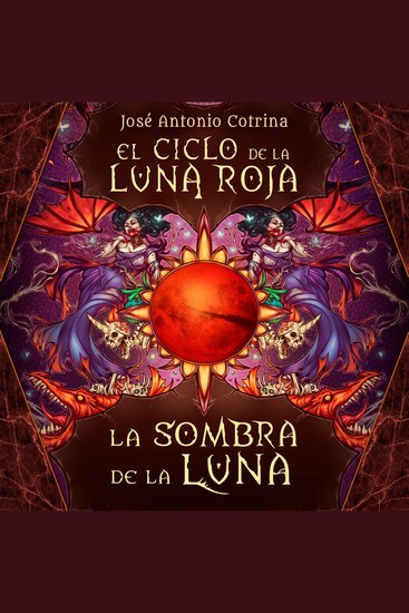 El ciclo de la luna roja 3: La Sombra de la Luna - cover