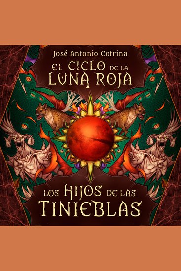 El ciclo de la luna roja 2: Los Hijos de las Tinieblas - cover