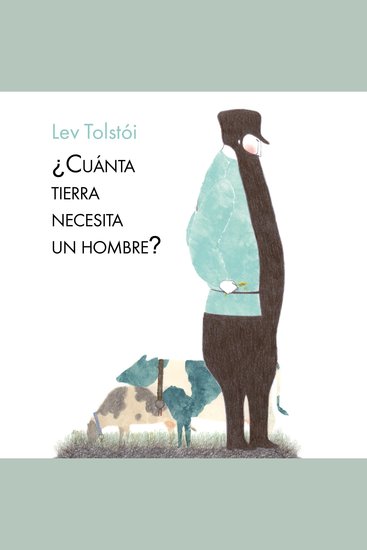 ¿Cuánta tierra necesita un hombre? - cover
