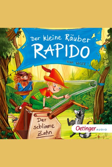 Der kleine Räuber Rapido 3 Der schlimme Zahn - cover