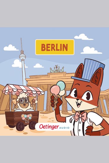 Rund um die Welt mit Fuchs und Schaf 6 Berlin - cover