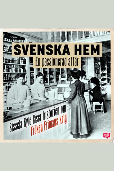 Svenska Hem - En passionerad affär - cover