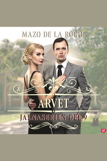 Arvet – Jalna 9 - cover