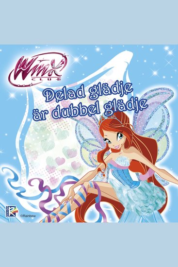 Winx Club: Delad glädje är dubbel glädje - cover