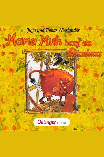 Mama Muh baut ein Baumhaus - Hörspiel - cover