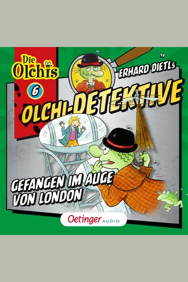 Olchi-Detektive 6 Gefangen im Auge von London - cover