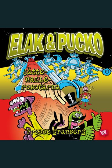 Elak & Pucko - jättenallerobotarna - cover