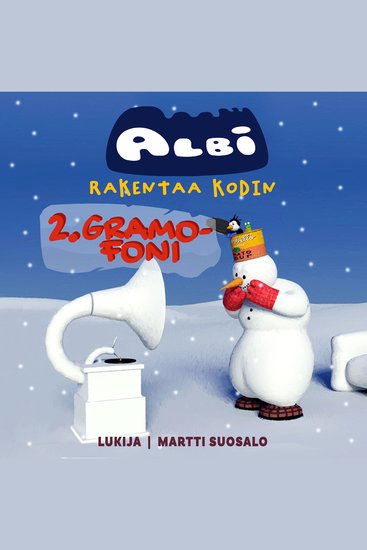 Albi rakentaa kodin: Gramofoni - cover