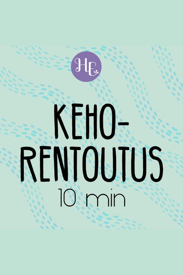 Kehorentoutusmeditaatio 10 min - cover