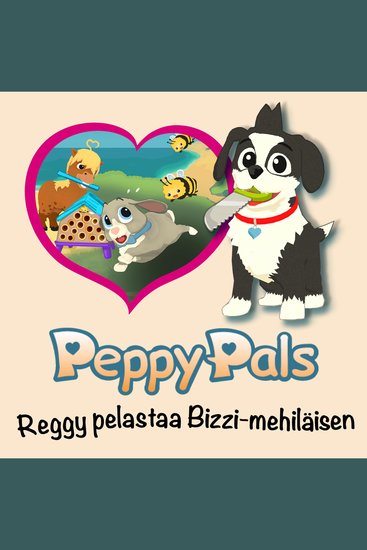 Peppy Pals: Reggy pelastaa Bizzi-mehiläisen - cover