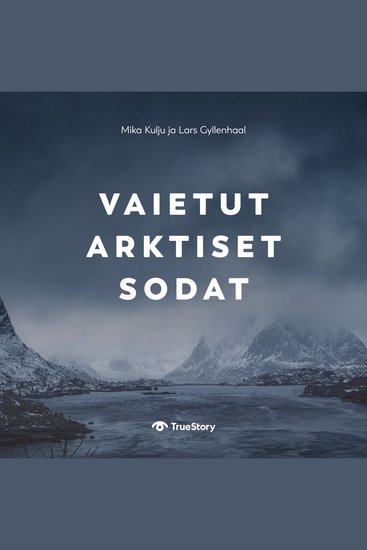 Vaietut arktiset sodat - cover