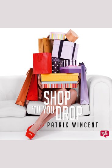 Shop 'til you drop - En bok för dig som shoppar för mycket - cover