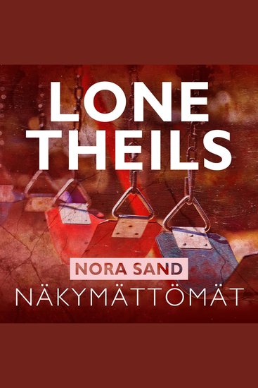 Nora Sand 5: Näkymättömät - cover