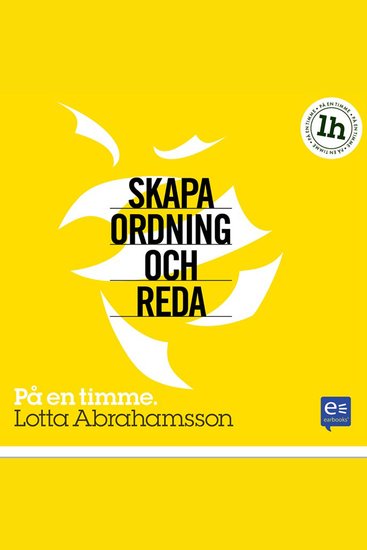 Skapa ordning och reda : På en timme - cover