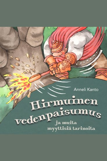 Hirmuinen vedenpaisumus ja muita myyttisiä tarinoita - cover