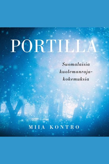 Portilla – Suomalaisia kuolemanrajakokemuksia - cover