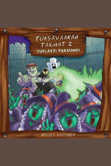 Tursavaaran tarinat 2: Tuplasti paksumpi - cover