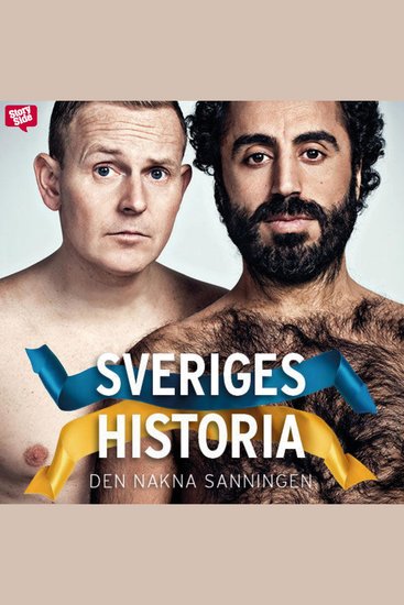 Sveriges historia - Den nakna sanningen - cover