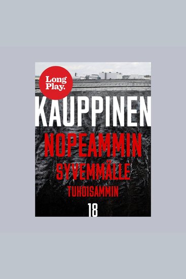 Nopeammin syvemmälle tuhoisammin - cover