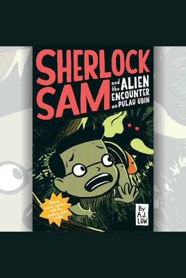 Sherlock Sam and the Alien Encounter on Pulau Ubin - cover